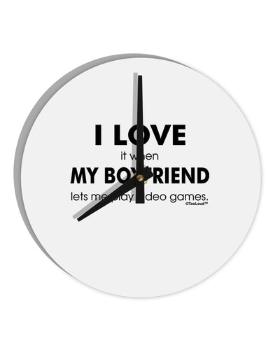 I Love My Boyfriend Videogames 10 InchRound Wall Clock-Wall Clock-TooLoud-White-Davson Sales