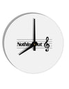 Nothing But Treble Music Pun 10 InchRound Wall Clock by TooLoud-Wall Clock-TooLoud-White-Davson Sales