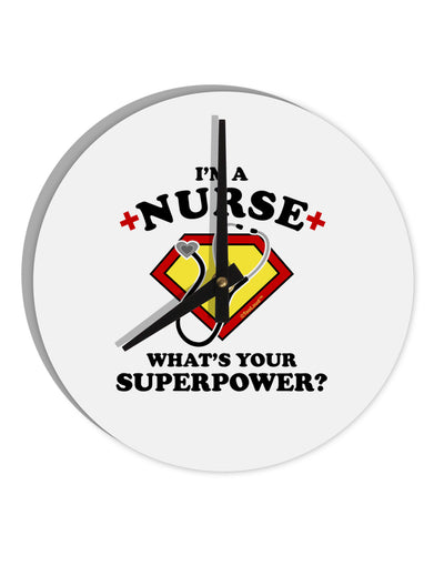 Nurse - Superpower 10 InchRound Wall Clock-Wall Clock-TooLoud-White-Davson Sales