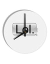 Lol Text Bubble 10 InchRound Wall Clock-Wall Clock-TooLoud-White-Davson Sales