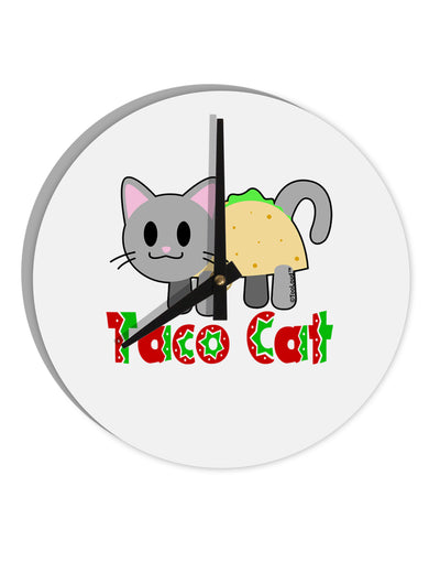 Cute Taco Cat Design Text 10 InchRound Wall Clock by TooLoud-Wall Clock-TooLoud-White-Davson Sales