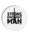 Strong Independent Man 10 InchRound Wall Clock-Wall Clock-TooLoud-White-Davson Sales