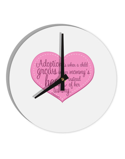 Adoption is When - Mom and Daughter Quote 10 InchRound Wall Clock by TooLoud-Wall Clock-TooLoud-White-Davson Sales