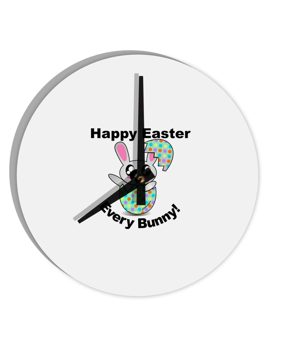 Happy Easter Every Bunny 10 InchRound Wall Clock by TooLoud-Wall Clock-TooLoud-White-Davson Sales