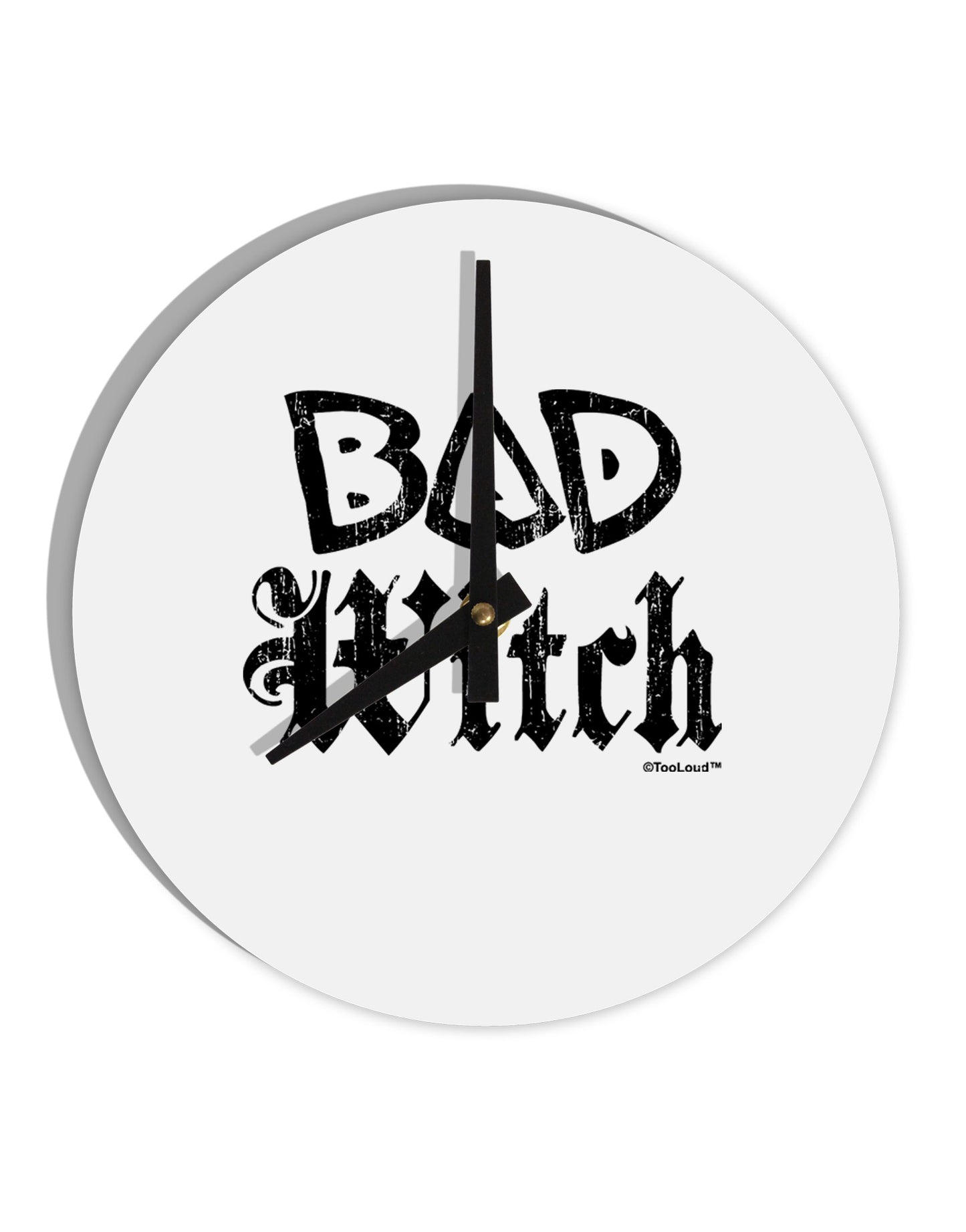 Bad Witch Distressed 10 InchRound Wall Clock-Wall Clock-TooLoud-White-Davson Sales
