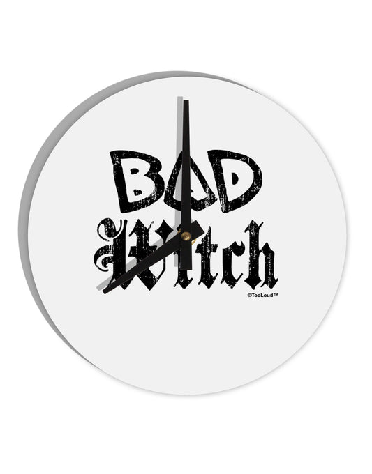 Bad Witch Distressed 10 InchRound Wall Clock-Wall Clock-TooLoud-White-Davson Sales