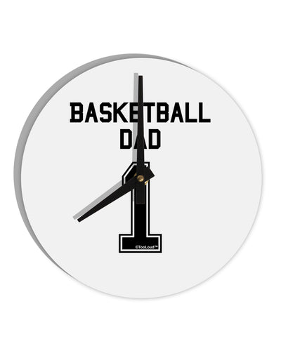 Basketball Dad Jersey 10 InchRound Wall Clock by TooLoud-Wall Clock-TooLoud-White-Davson Sales