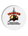 Trucker - Superpower 10 InchRound Wall Clock-Wall Clock-TooLoud-White-Davson Sales