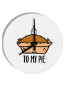 TooLoud To My Pie 10 Inch Round Wall Clock