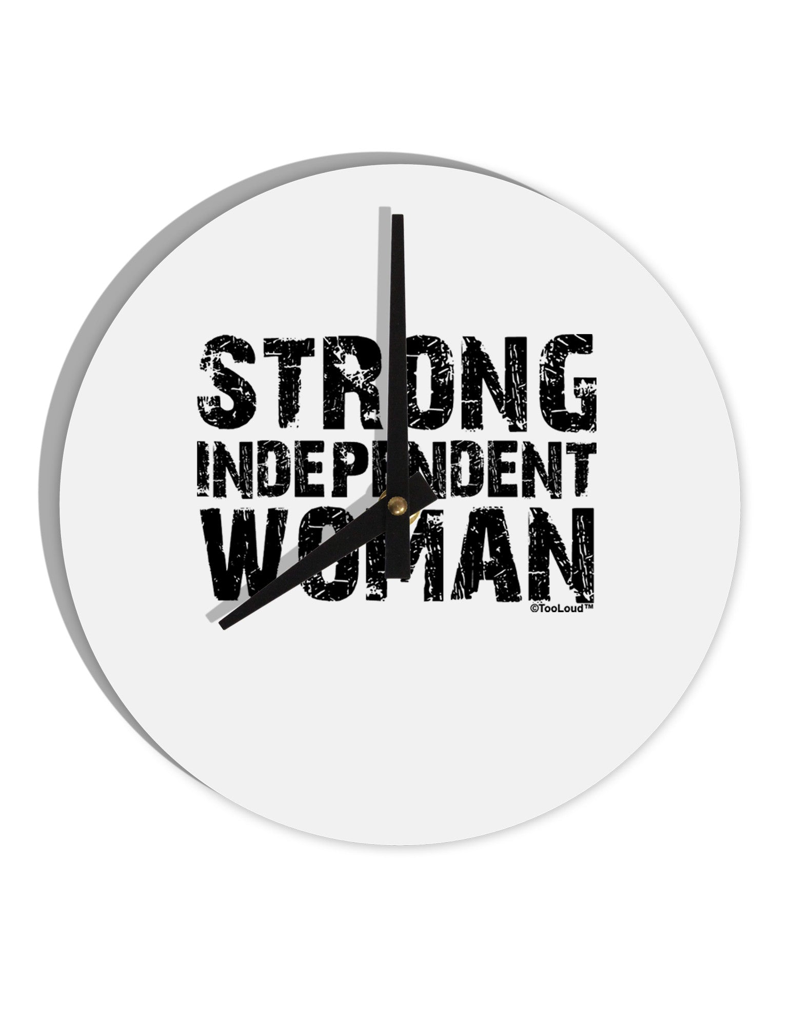 Strong Independent Woman 10 InchRound Wall Clock-Wall Clock-TooLoud-White-Davson Sales
