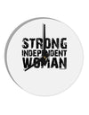 Strong Independent Woman 10 InchRound Wall Clock-Wall Clock-TooLoud-White-Davson Sales
