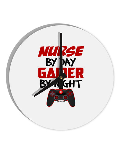 Nurse By Day Gamer By Night 10 InchRound Wall Clock-Wall Clock-TooLoud-White-Davson Sales