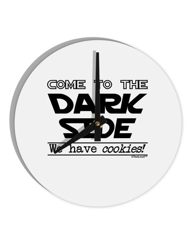 Come To The Dark Side - Cookies 10 InchRound Wall Clock by TooLoud-Wall Clock-TooLoud-White-Davson Sales