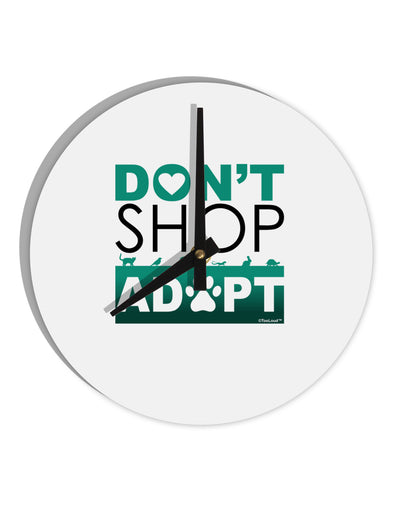 Don't Shop Adopt 10 InchRound Wall Clock-Wall Clock-TooLoud-White-Davson Sales