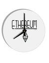 TooLoud Ethereum with logo 10 Inch Round Wall Clock 