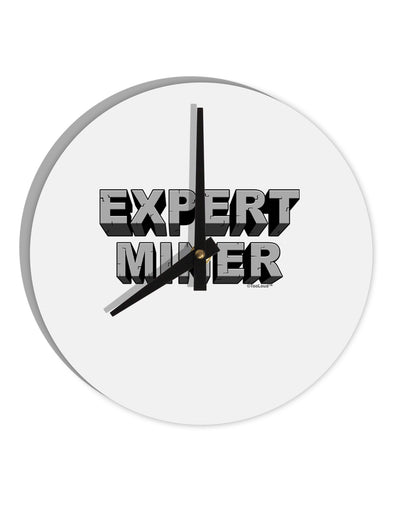 Expert Miner 10 InchRound Wall Clock-Wall Clock-TooLoud-White-Davson Sales