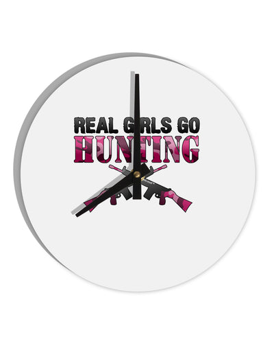 Real Girls Go Hunting 10 InchRound Wall Clock-Wall Clock-TooLoud-White-Davson Sales