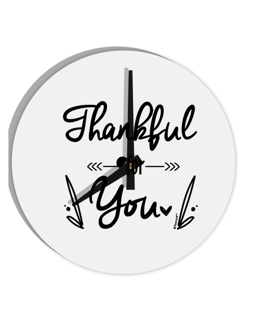 TooLoud Thankful for you 10 Inch Round Wall Clock 