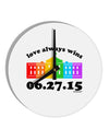 Love Always Wins with Date - Marriage Equality 10 InchRound Wall Clock-Wall Clock-TooLoud-White-Davson Sales