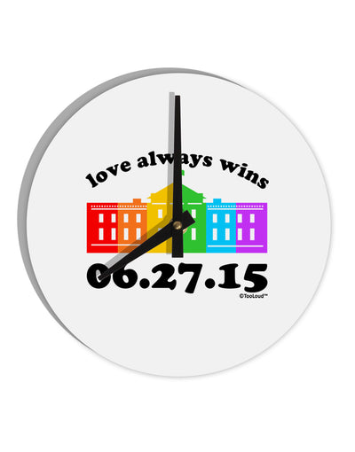 Love Always Wins with Date - Marriage Equality 10 InchRound Wall Clock-Wall Clock-TooLoud-White-Davson Sales