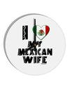 I Heart My Mexican Wife 10 InchRound Wall Clock by TooLoud-Wall Clock-TooLoud-White-Davson Sales