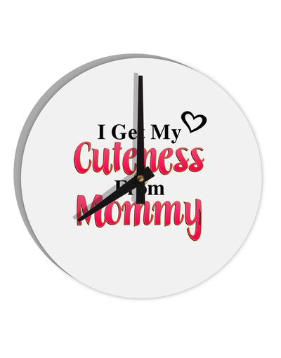 Cuteness From Mommy 10 InchRound Wall Clock-Wall Clock-TooLoud-White-Davson Sales