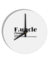 Funcle - Fun Uncle 10 InchRound Wall Clock by TooLoud-Wall Clock-TooLoud-White-Davson Sales
