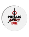 Distressed Pitbulls Aren't Evil 10 InchRound Wall Clock-Wall Clock-TooLoud-White-Davson Sales