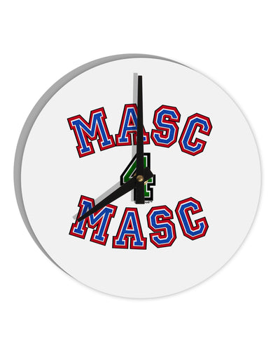 Masc 4 Masc College Stud 10 InchRound Wall Clock by TooLoud-Wall Clock-TooLoud-White-Davson Sales