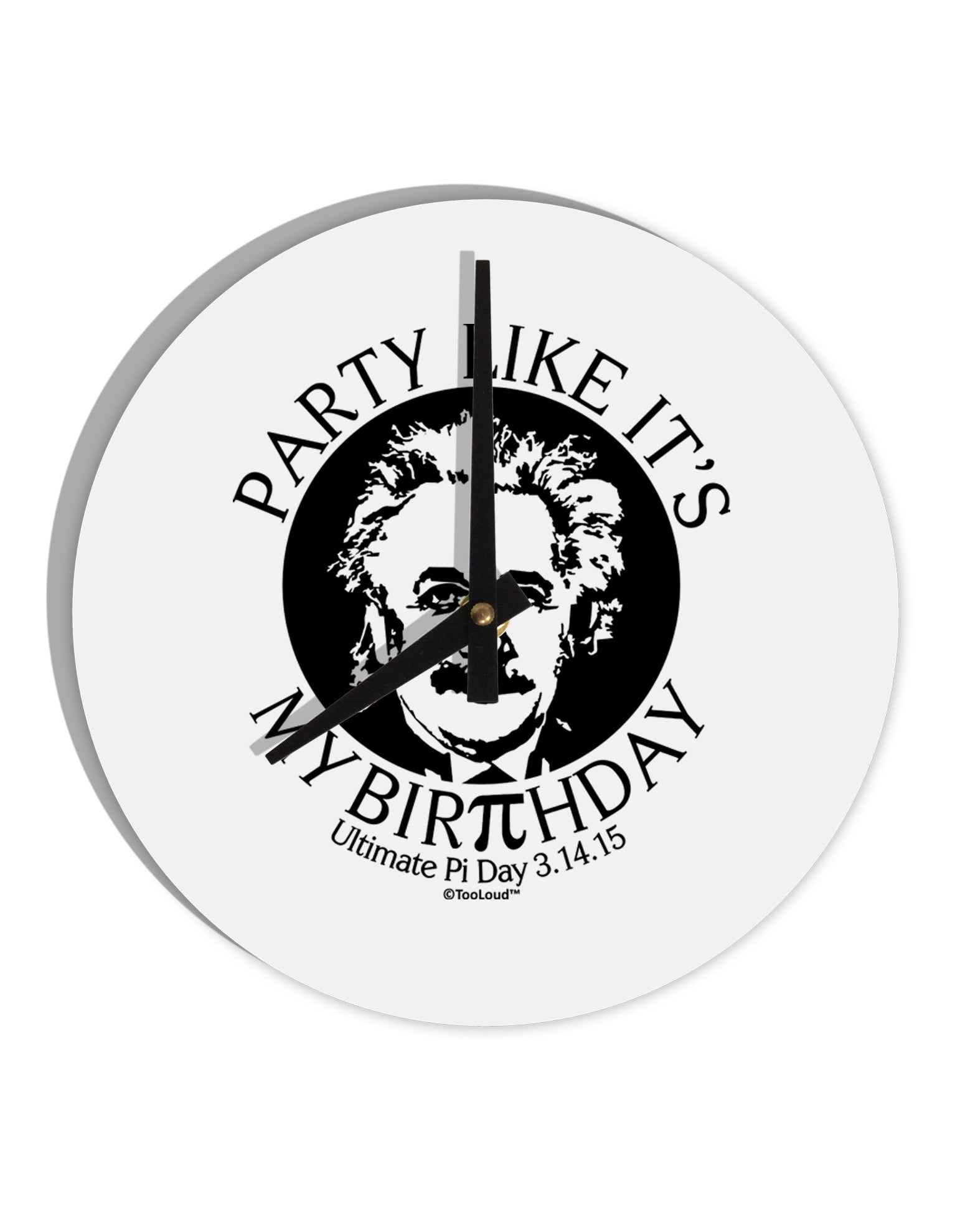 Ultimate Pi Day - Birthday Design 10 InchRound Wall Clock by TooLoud-Wall Clock-TooLoud-White-Davson Sales
