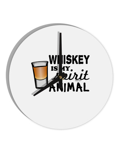 TooLoud Whiskey Is My Spirit Animal 10 InchRound Wall Clock-Wall Clock-TooLoud-White-Davson Sales