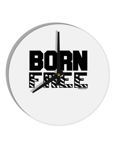 Born Free 10 InchRound Wall Clock by TooLoud-Wall Clock-TooLoud-White-Davson Sales