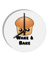 TooLoud Wake and Bake Cute Roll 10 InchRound Wall Clock-Wall Clock-TooLoud-White-Davson Sales