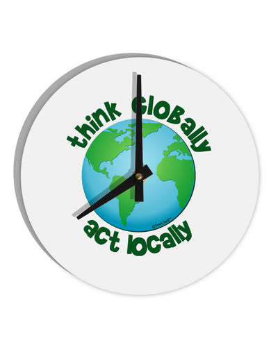 Think Globally Act Locally - Globe 10 InchRound Wall Clock-Wall Clock-TooLoud-White-Davson Sales