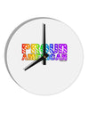 Proud American Rainbow Text 10 InchRound Wall Clock by TooLoud-Wall Clock-TooLoud-White-Davson Sales