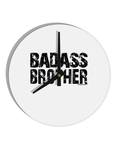 Badass Brother 10 InchRound Wall Clock-Wall Clock-TooLoud-White-Davson Sales