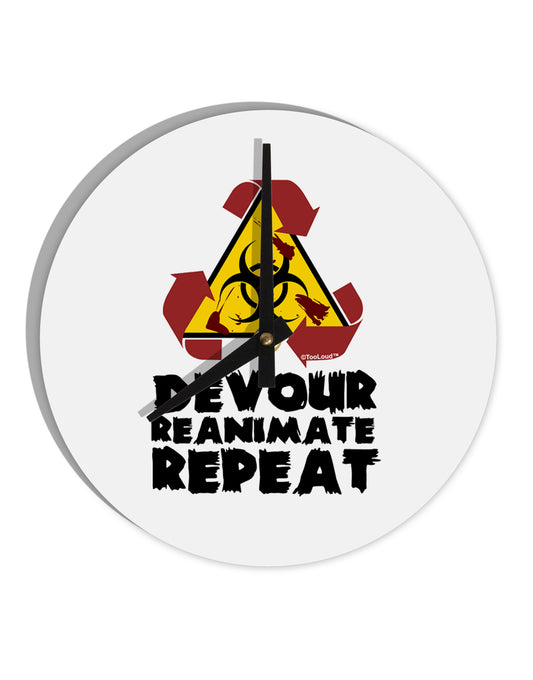 Devour Reanimate Repeat 10 InchRound Wall Clock by TooLoud-Wall Clock-TooLoud-White-Davson Sales