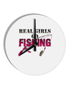 Real Girls Go Fishing 10 InchRound Wall Clock-Wall Clock-TooLoud-White-Davson Sales