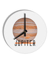 Planet Jupiter Earth Text 10 InchRound Wall Clock by TooLoud-Wall Clock-TooLoud-White-Davson Sales