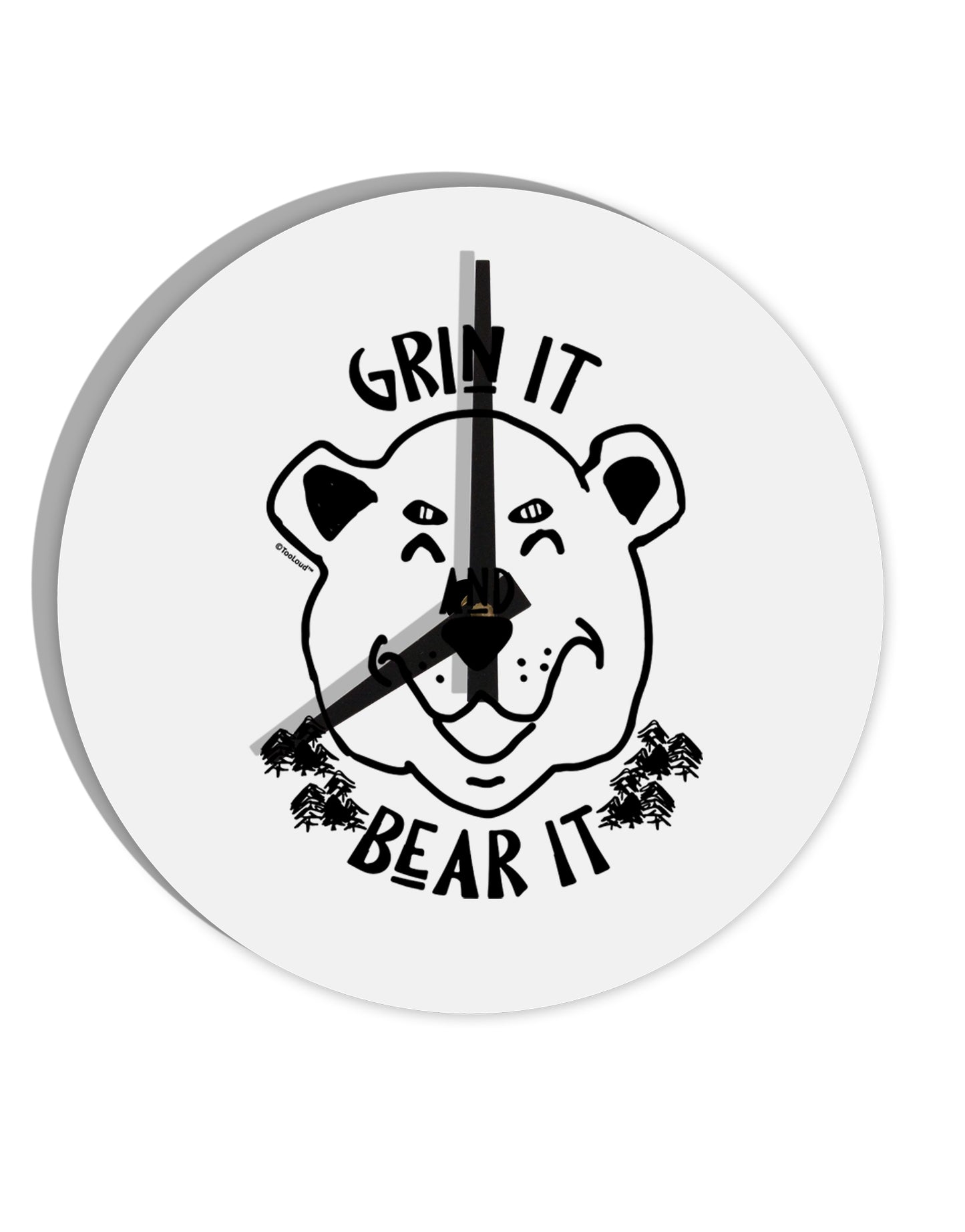 TooLoud Grin and bear it 10 Inch Round Wall Clock-Wall Clock-TooLoud-Davson Sales