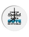 Spoiled But Cute Blue 10 InchRound Wall Clock-Wall Clock-TooLoud-White-Davson Sales