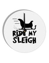 Ride My Sleigh BnW 10 InchRound Wall Clock-Wall Clock-TooLoud-White-Davson Sales