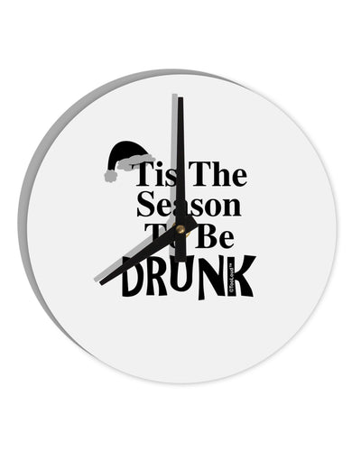 Season To Be Drunk BnW 10 InchRound Wall Clock-Wall Clock-TooLoud-White-Davson Sales