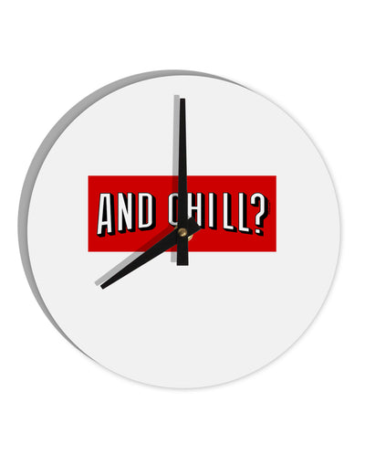 And Chill 10 InchRound Wall Clock-Wall Clock-TooLoud-White-Davson Sales