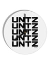 Untz Untz Untz Untz Untz EDM Design 10 InchRound Wall Clock-Wall Clock-TooLoud-White-Davson Sales