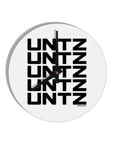 Untz Untz Untz Untz Untz EDM Design 10 InchRound Wall Clock-Wall Clock-TooLoud-White-Davson Sales