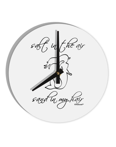 Salt in the Air Sand in My Hair - Mermaid 10 InchRound Wall Clock-Wall Clock-TooLoud-White-Davson Sales