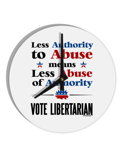 Libertarian Against Authority Abuse 10 InchRound Wall Clock-Wall Clock-TooLoud-White-Davson Sales