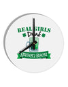 Real Girls Drink Green Beer 10 InchRound Wall Clock-Wall Clock-TooLoud-White-Davson Sales