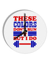 These Colors Don't Run But I Do - Patriotic Workout 10 InchRound Wall Clock-Wall Clock-TooLoud-White-Davson Sales